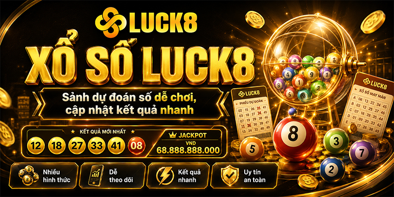 Xổ Số Luck8